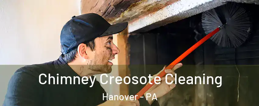  Chimney Creosote Cleaning Hanover - PA