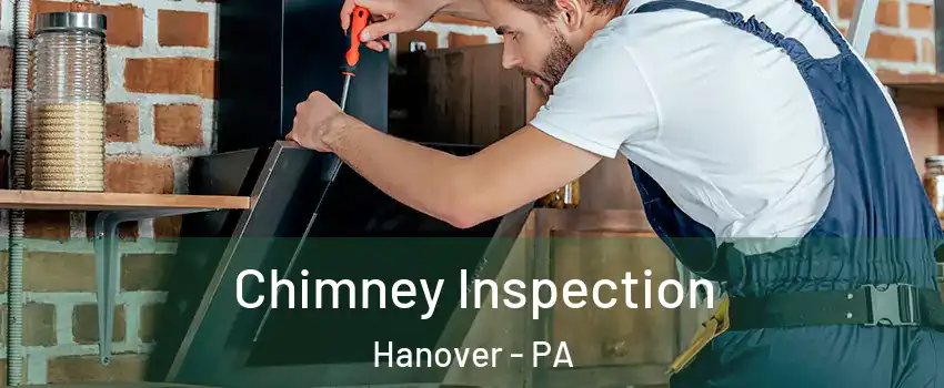  Chimney Inspection Hanover - PA
