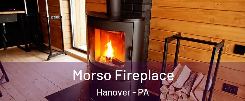  Morso Fireplace Hanover - PA
