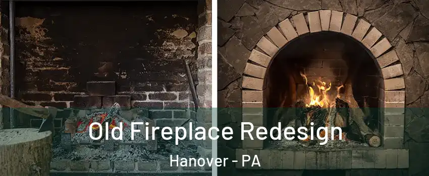  Old Fireplace Redesign Hanover - PA