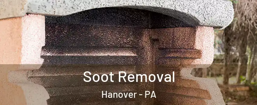  Soot Removal Hanover - PA